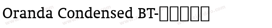 Oranda Condensed BT字体转换